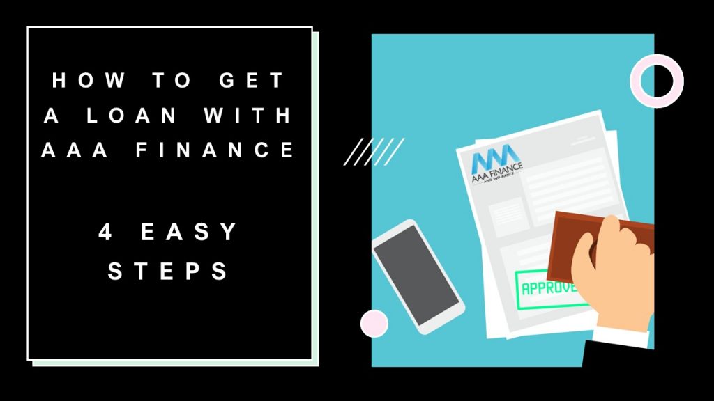 How to get a loan with AAA Finance